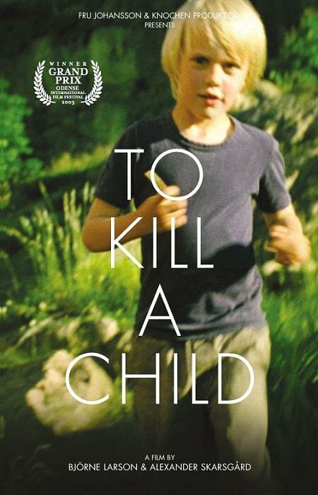 Att döda ett barn (2003)