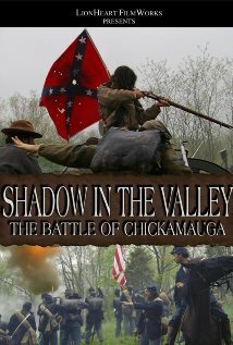 Shadow in the Valley: The Battle of Chickamauga (2010)